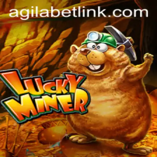 LuckyMiner: A New Treasure in Agilabet's Gaming Arsenal